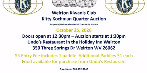 Weirton Kiwanis Club Kitty Kochman Quarter Auction