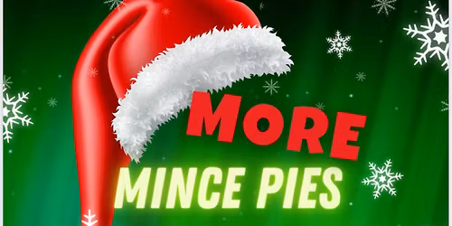 More Minced Pies, Mulled Wine and Musical Mayhem