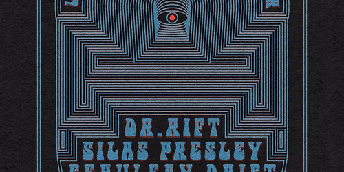 DR.RIFT\/SILAS PRESLEY\/CERULEAN DRIFT - LIVE @ HANDSOME DAUGHTER
