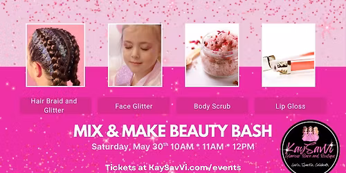 Mix & Make Beauty Bash