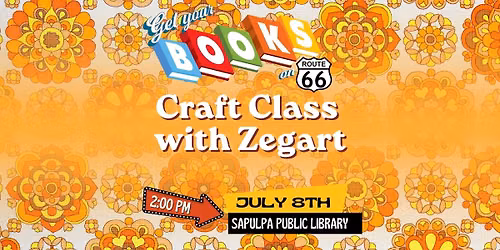 Zegart Craft Class - Through the Garden Gate - SRP @ the Sapulpa Public Library