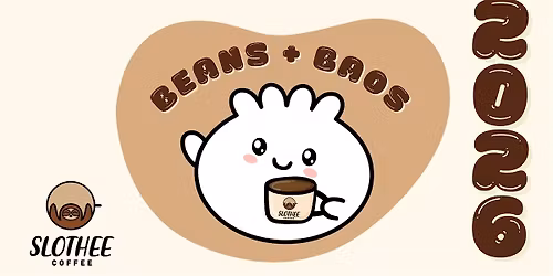 Beans + Baos - Celebrating 7 Years of Slothee Coffee