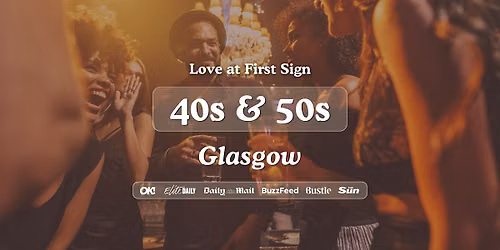 Glasgow Singles Night, 40s & 50s | The Alchemist | Love at First Sign