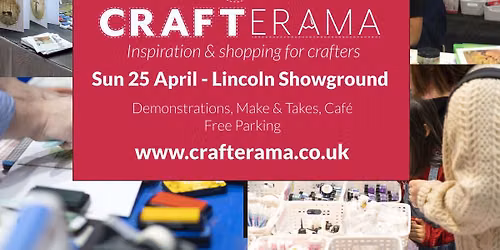 Crafterama Lincoln - 25th April 2027