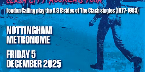 London Calling Play the Clash (Clash City Rockers) Tour