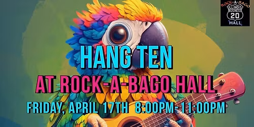 Hang Ten at Rock-A-Bago Hall