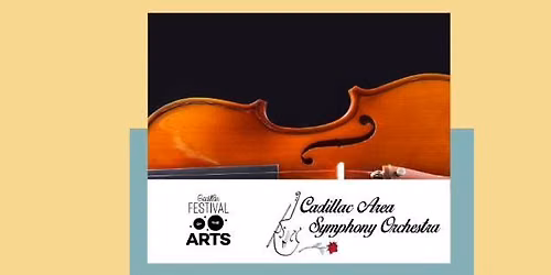 Cadillac Area Symphony Orchestra Festival Performance