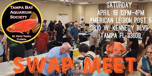 Tampa Bay Aquarium Society's April Swap Meet 