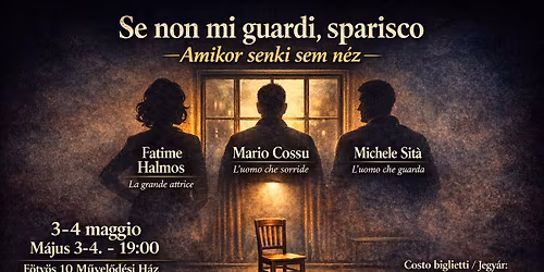 Se non mi guardi, sparisco - Amikor senki sem n\u00e9z