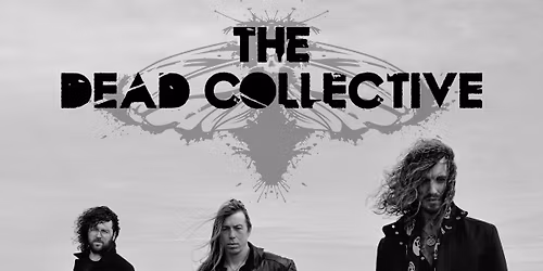 The Dead Collective | Birmingham