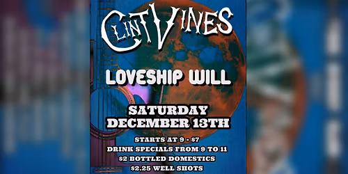CLINT VINES & LOVESHIP WILL
