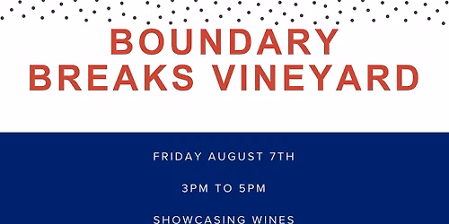 Boundary Breaks Vineyard @ The Tasting Bar