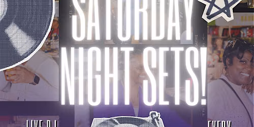 Saturday Night Sets : DJ Series
