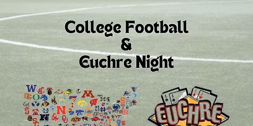 College Football & Euchre Night presented by the Fishers of Men