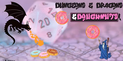 Dungeons & Dragons & Doughnuts