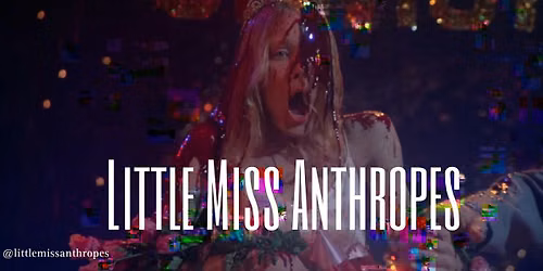 Little Miss Anthropes: All Drag Comedy Showcase