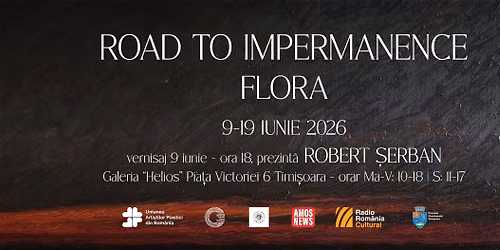 Vernisaj expozi\u021bie de pictur\u0103 ROAD TO IMPERMANENCE