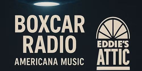 Boxcar Radio live at Eddie's Attic