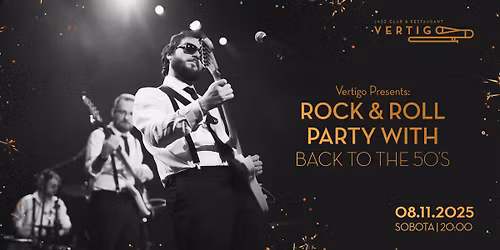 Rock & Roll Party with Back To The 50\u2019s