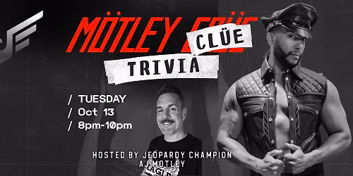 Motley Clue Trivia