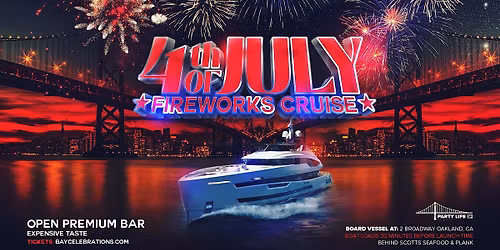4TH OF JULY FIREWORKS CRUISE SAN FRANCISCO