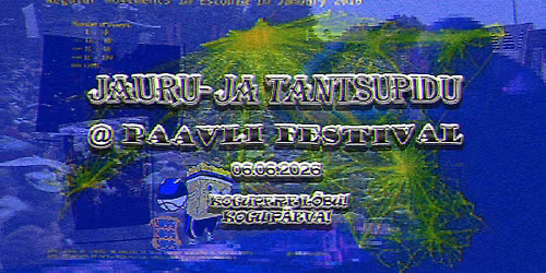 Jauru- ja Tantsupidu @Paavli Festival