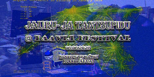 Jauru- ja Tantsupidu @Paavli Festival