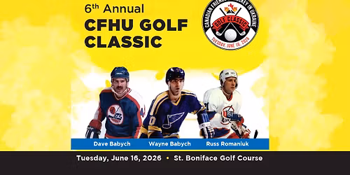 CFHU 6th ANNUAL GOLF CLASSIC