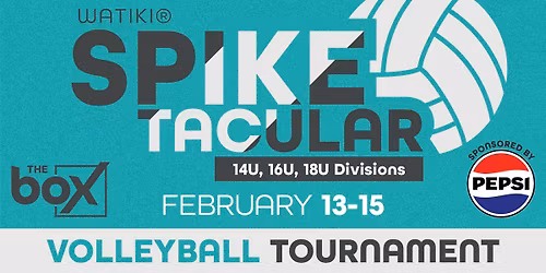 WaTiki\u00ae Spiketacular Volleyball Tournament
