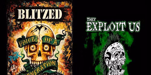 Blitzed & They Exploit Us