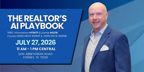 The Realtor\u2019s AI Playbook | Trophy Signature Homes | Forney, TX