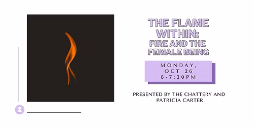The Flame Within: Fire and the Female Being