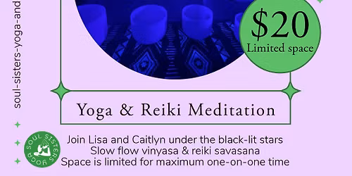 Soul Sisters Yoga: Monthly Yoga & Reiki Event