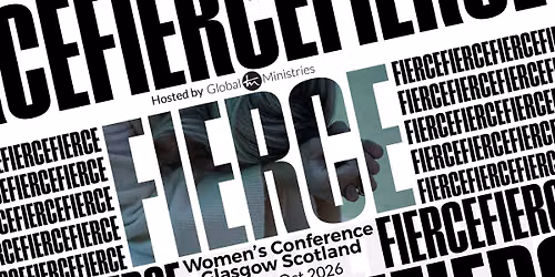 Fierce Women's Conference 2026 | Glasgow, Scotland