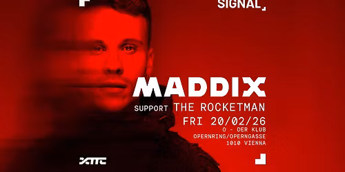 SIGNAL presents MADDIX