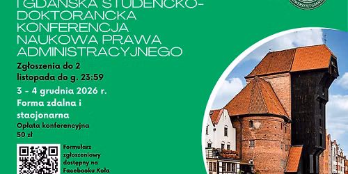 I Gda\u0144ska Studencko-Doktorancka Konferencja Naukowa Prawa Administracyjnego