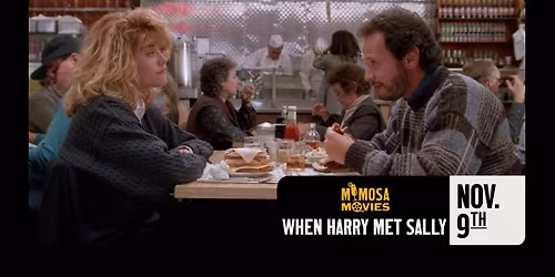 Mimosa Movies: WHEN HARRY MET SALLY