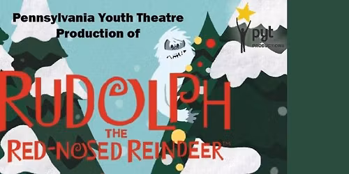 PYT Presents: Rudolph The Red-Nosed Reindeer
