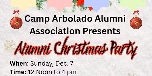 Camp Arbolado Alumni Association 2025 Christmas Party