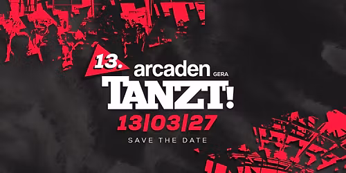 ARCADEN TANZT! Vol.13