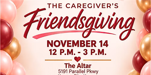 The Caregiver's Friendsgiving