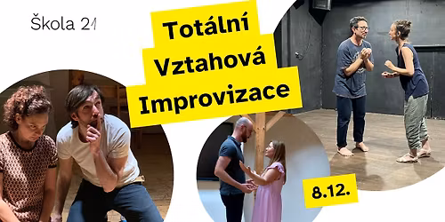Tot\u00e1ln\u00ed Vztahov\u00e1 Improvizace