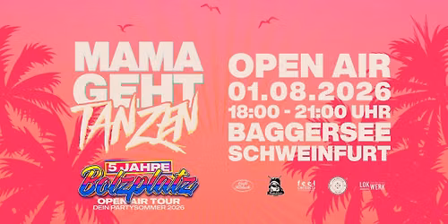 MAMAGEHTTANZEN - Open Air in Schweinfurt 