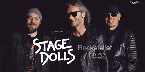 Stage Dolls \/\/ Rockefeller \/\/ 06.02.26