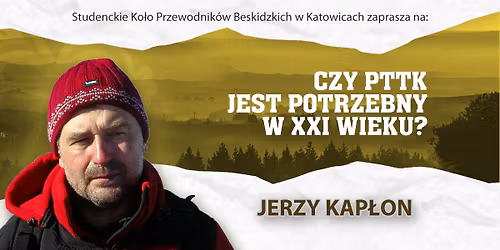 Czy PTTK jest potrzebny w XXI wieku?