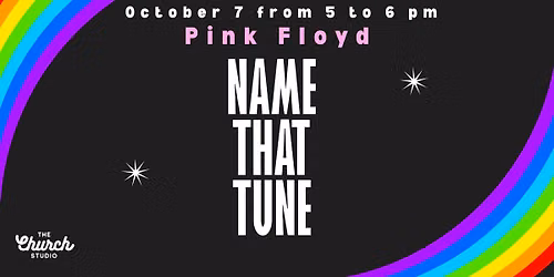 Name that Tune - Pink Floyd Night!