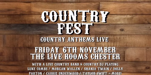 Country Fest - Country Anthems Live (Chester)