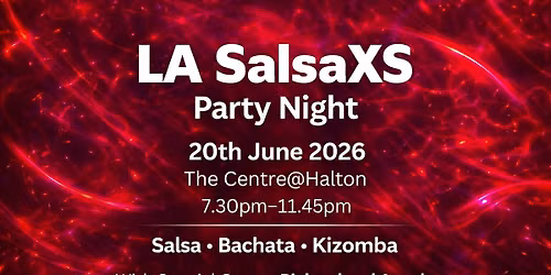 LA SalsaXS Party Night Saturday 20th June 