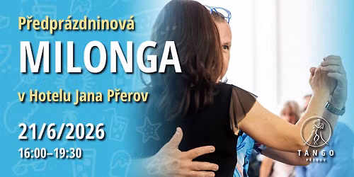 P\u0159edpr\u00e1zdninov\u00e1 MILONGA 2026\ud83c\udf79\u2600\ufe0f v Hotelu Jana P\u0159erov