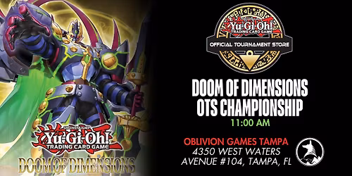 YuGiOh! Doom of Dimensions OTS Championship